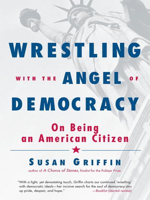 cover image of Wrestling with the Angel of Democracy